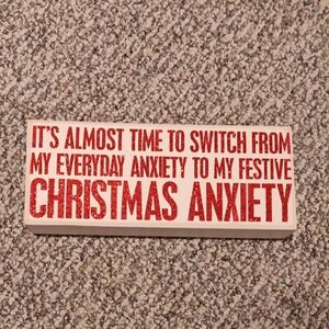 Primitives by Kathy Red and White Christmas Anxiety Sign